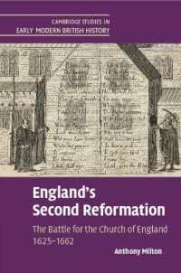 England's Second Reformation : The Battle for the Church of England 1625-1662 (Cambridge Studies in Early Modern British History)