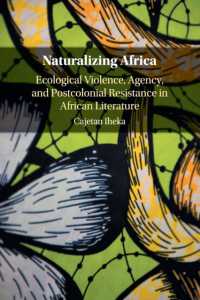 アフリカ文学と自然環境問題<br>Naturalizing Africa : Ecological Violence, Agency, and Postcolonial Resistance in African Literature