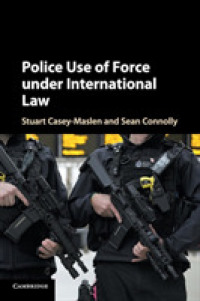 国際法の下での警察による武力行使<br>Police Use of Force under International Law