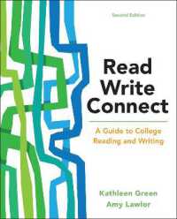Read, Write, Connect : A Guide to College Reading and Writing （2ND）