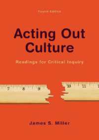 Acting Out Culture : Readings for Critical Inquiry （4TH）