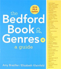 The Bedford Book of Genres: A Guide with 2016 MLA Update