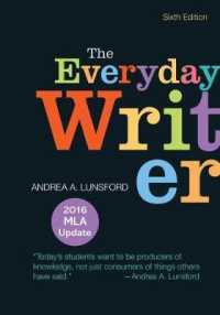 The Everyday Writer : 2016 MLA Update （6 SPI）