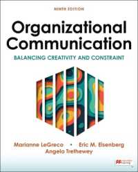 Organizational Communication : Balancing Creativity and Constraint （9TH）