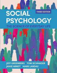 Social Psychology : The Science of Everyday Life （3RD）