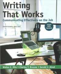 Writing That Works: Communicating Effectively on the Job with 2020 APA Update （13TH）