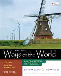 Ways of the World for the AP® World History Modern Course since 1200 C.E. : A Global History with Sources （5TH）