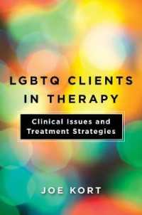 LGBTQ Clients in Therapy : Clinical Issues and Treatment Strategies