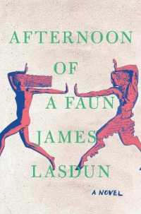 Afternoon of a Faun : A Novel