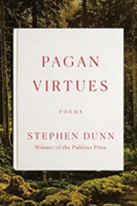 Pagan Virtues : Poems