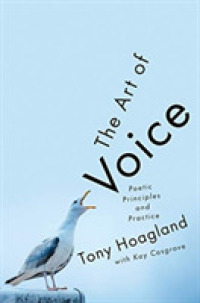 The Art of Voice : Poetic Principles and Practice