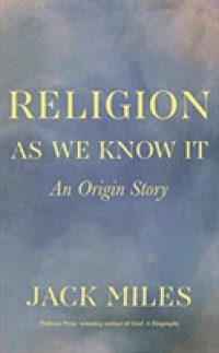 Religion as We Know It : An Origin Story