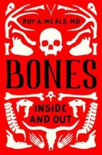 Bones : Inside and Out
