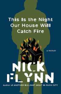 This Is the Night Our House Will Catch Fire - a Memoir (English Language Edition)