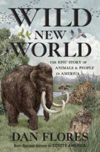 Wild New World : The Epic Story of Animals and People in America