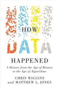 How Data Happened : A History from the Age of Reason to the Age of Algorithms