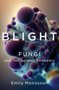 菌類と次のパンデミックの脅威<br>Blight : Fungi and the Coming Pandemic