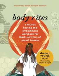 body rites : a holistic healing and embodiment workbook for Black survivors of sexual trauma