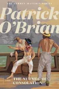 The Nutmeg of Consolation (Aubrey/maturin Novels)