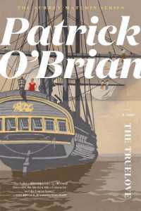 The Truelove (Aubrey/maturin Novels)