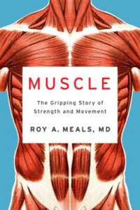 筋肉の神秘<br>Muscle : The Gripping Story of Strength and Movement