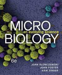 Microbiology : An Evolving Science （6TH）