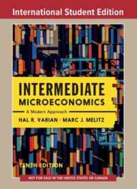 ヴァリアン『入門ミクロ経済学』（第１０版・テキスト）<br>Intermediate Microeconomics : A Modern Approach （10TH）