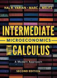 Intermediate Microeconomics with Calculus : A Modern Approach （2ND）