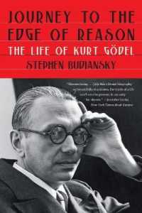 Journey to the Edge of Reason : The Life of Kurt Gödel