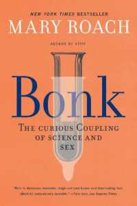 Bonk : The Curious Coupling of Science and Sex