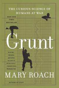 Grunt : The Curious Science of Humans at War