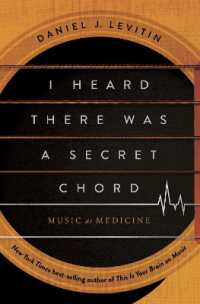 I Heard There Was a Secret Chord : Music as Medicine