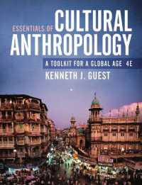 Essentials of Cultural Anthropology : A Toolkit for a Global Age （4TH）