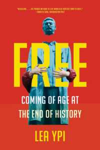 Free : Coming of Age at the End of History