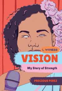 Vision : My Story of Strength (I, Witness)