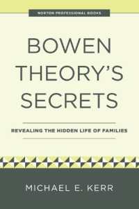 Bowen Theory's Secrets : Revealing the Hidden Life of Families