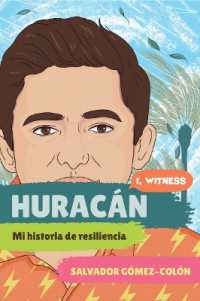 Huracán : Mi historia de resiliencia (I, Witness)