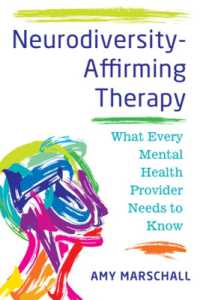 Neurodiversity-Affirming Therapy : What Every Mental Health Provider Needs to Know