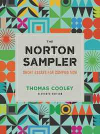 The Norton Sampler : Short Essays for Composition （11TH）