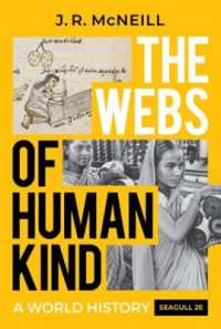 The Webs of Humankind : A World History （2ND）