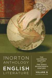The Norton Anthology of English Literature : The Sixteenth and Early Seventeenth Century （11TH）