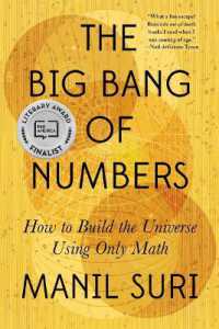 The Big Bang of Numbers : How to Build the Universe Using Only Math