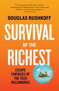 『デジタル生存競争：誰が生き残るのか』（原書）<br>Survival of the Richest : Escape Fantasies of the Tech Billionaires