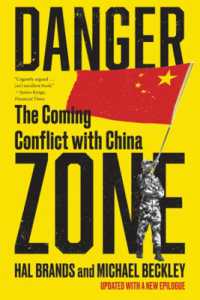 Danger Zone : The Coming Conflict with China