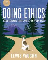 Doing Ethics - Moral Reasoning and Contemporary Moral Issues (English Language Edition)