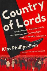 Country of Lords : Neo-Aristocrats, Social Darwinists, Tech Utopians, and the Long Fight against Equality in America