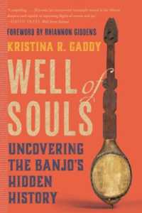Well of Souls : Uncovering the Banjo's Hidden History