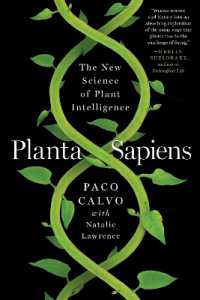 Planta Sapiens : The New Science of Plant Intelligence