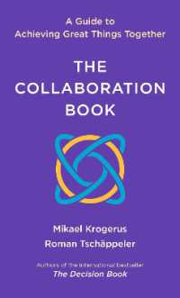 The Collaboration Book : A Guide to Achieving Great Things Together