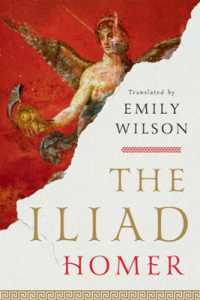 ホメロス『イリアス』（英訳）<br>The Iliad